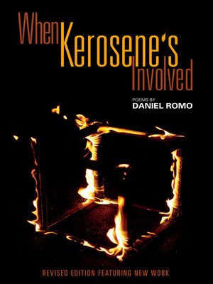 cover image of When Kerosene's Involved: Revised and Expanded Edition
